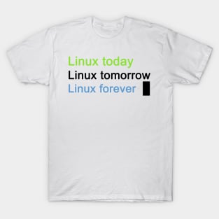 Linux Forever T-Shirt